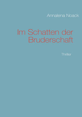 Im Schatten Der Bruderschaft (Paperback)