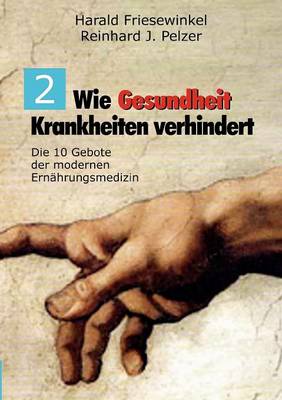 Wie Gesundheit Krankheiten Verhindert Teil 2 (Paperback)