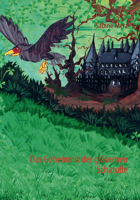 Das Geheimnis Der Glasernen Schatulle (Paperback)