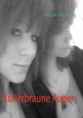 Kullerbraune Augen (Paperback)
