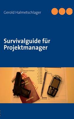 Survivalguide Fur Projektmanager (Paperback)
