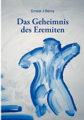 Das Geheimnis Des Eremiten (Paperback)