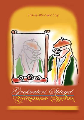 Grossvaters Spiegel (Paperback)