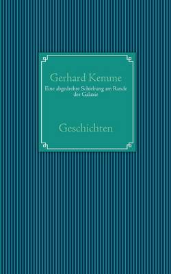 Eine Abgedrehte Schiebung Am Rande Der Galaxie (Paperback)