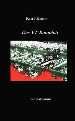 Das VT-Komplott (Paperback)