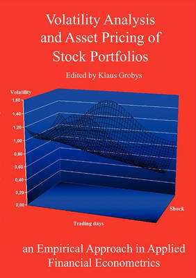 Volatility Analysis and Asset Pricing of Stock Portfolios (Paperback)