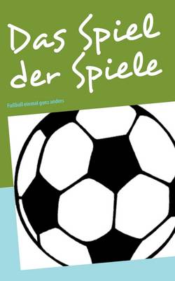 Das Spiel Der Spiele (Paperback)