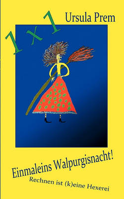 Einmaleins Walpurgisnacht! (Paperback)