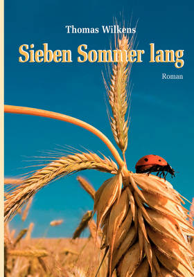Sieben Sommer Lang (Taschenbuch-Ausgabe) (Paperback)