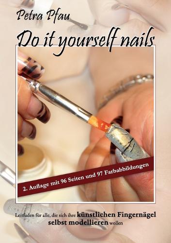 Do It Yourself Nails (Paperback)