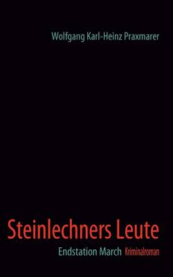 Steinlechners Leute (Paperback)