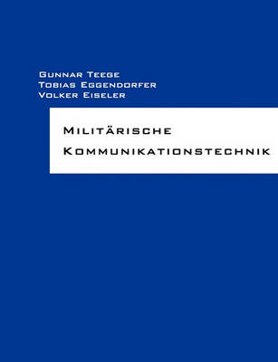 Militarische Kommunikationstechnik (Paperback)