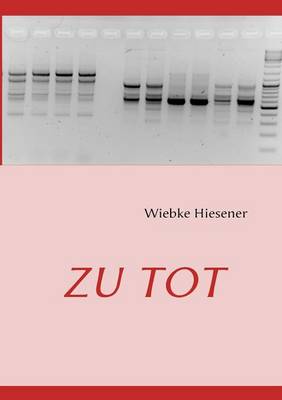 Zu Tot (Paperback)