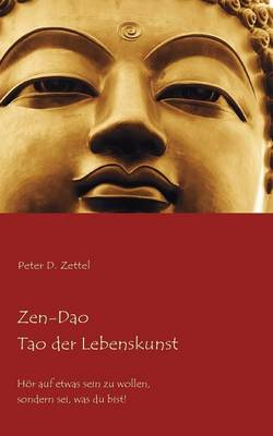 Zen-DAO - Tao Der Lebenskunst (Paperback)