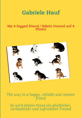 My 4-Legged Friend / (M)Ein Freund Auf 4 Pfoten (Paperback)