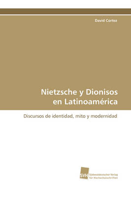 Nietzsche y Dionisos En Latinoamerica (Paperback)