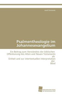 Psalmentheologie Im Johannesevangelium (Paperback)