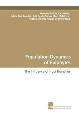 Population Dynamics of Epiphytes (Paperback)