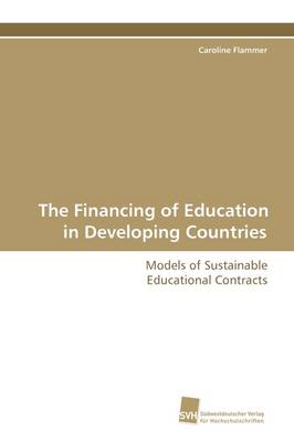 The Financing of Education in Developing Countries (Paperback)