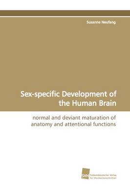 Sex-Specific Development of the Human Brain (Paperback)