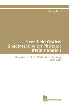 Near-Field Optical Spectroscopy on Photonic Metamaterials (Paperback)