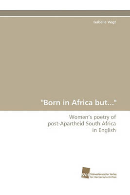 Born in Africa But... (Paperback)