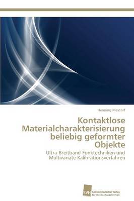 Kontaktlose Materialcharakterisierung Beliebig Geformter Objekte (Paperback)