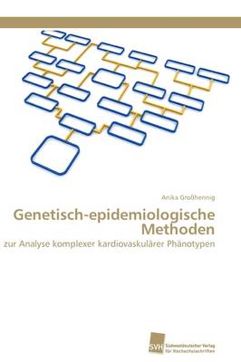 Genetisch-Epidemiologische Methoden (Paperback)