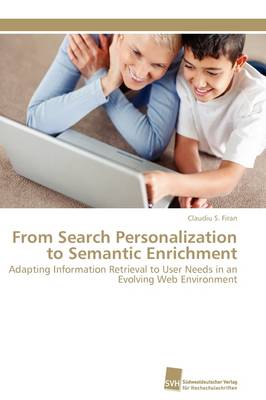 From Search Personalization to Semantic Enrichment (Paperback)