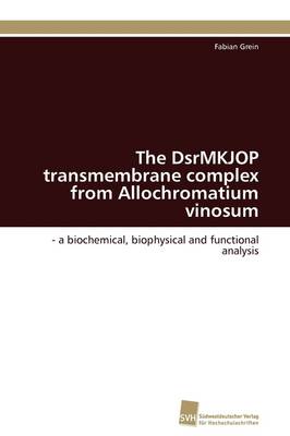 The Dsrmkjop Transmembrane Complex from Allochromatium Vinosum (Paperback)