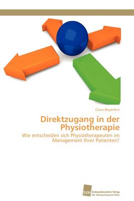Direktzugang in Der Physiotherapie (Paperback)