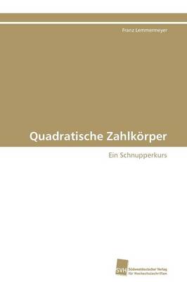 Quadratische Zahlkorper (Paperback)