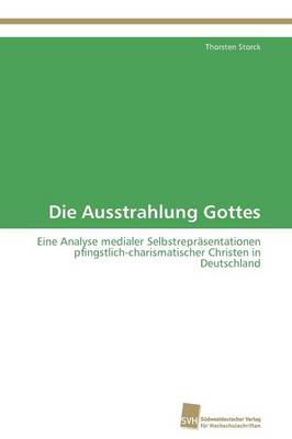 Die Ausstrahlung Gottes (Paperback)