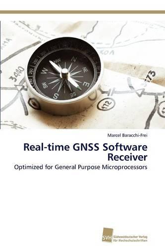 Real-Time Gnss Software Receiver (Paperback)