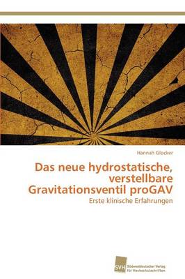 Das Neue Hydrostatische, Verstellbare Gravitationsventil Progav (Paperback)