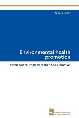 Environmental Health Promotion (Paperback)