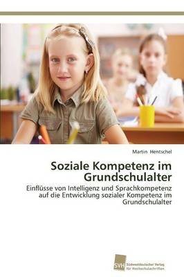 Soziale Kompetenz Im Grundschulalter (Paperback)