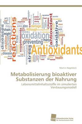 Metabolisierung Bioaktiver Substanzen Der Nahrung (Paperback)
