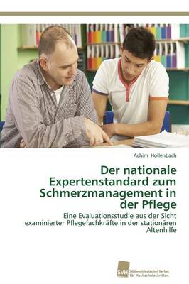 Der Nationale Expertenstandard Zum Schmerzmanagement in Der Pflege (Paperback)