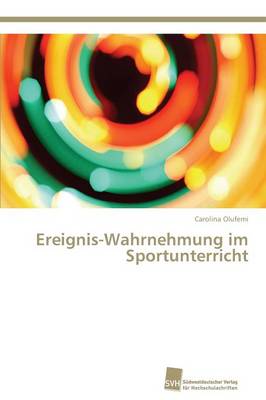 Ereignis-Wahrnehmung Im Sportunterricht (Paperback)