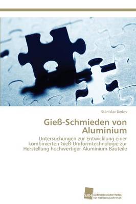 Giess-Schmieden Von Aluminium (Paperback)