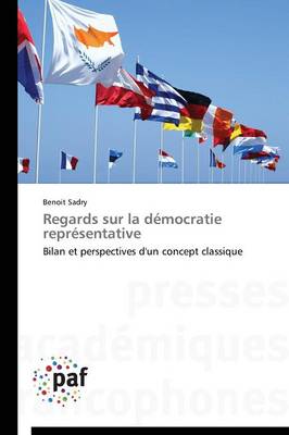 Regards Sur La D�mocratie Repr�sentative - Omn.Pres.Franc. (Paperback)