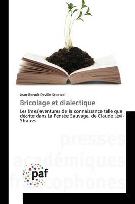 Bricolage Et Dialectique - Omn.Pres.Franc. (Paperback)