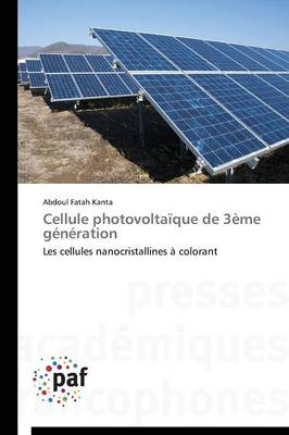 Cellule Photovolta�que de 3�me G�n�ration - Omn.Pres.Franc. (Paperback)
