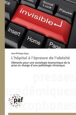 L H�pital � L �preuve de L Ob�sit� - Omn.Pres.Franc. (Paperback)
