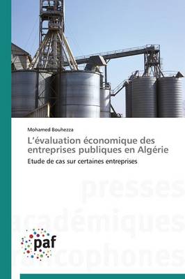 L �valuation �conomique Des Entreprises Publiques En Alg�rie - Omn.Pres.Franc. (Paperback)