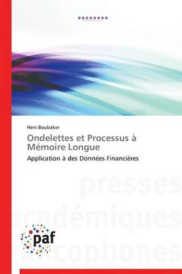 Ondelettes Et Processus � M�moire Longue - Omn.Pres.Franc. (Paperback)