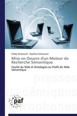 Mise En Oeuvre d'Un Moteur de Recherche S�mantique - Omn.Pres.Franc. (Paperback)