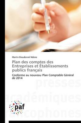 Plan Des Comptes Des Entreprises Et �tablissements Publics Fran�ais - Omn.Pres.Franc. (Paperback)