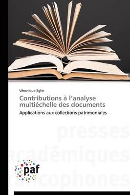 Contributions � L Analyse Multi�chelle Des Documents - Omn.Pres.Franc. (Paperback)